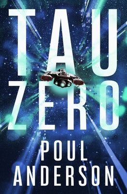 Tau Zero - Paperback | Diverse Reads