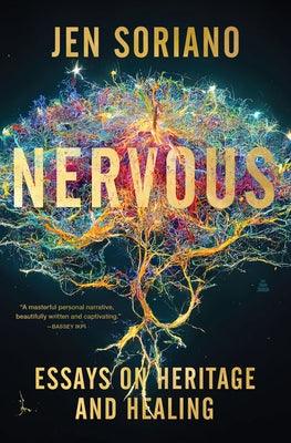 Nervous: Essays on Heritage and Healing - Hardcover | Diverse Reads