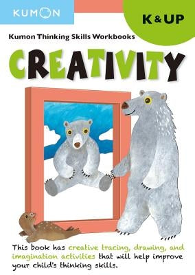 Creativity K & Up: Kumon Thinking Skills Workbooks - Paperback | Diverse Reads