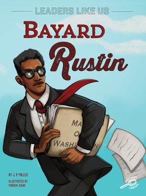 Bayard Rustin: Volume 1 - Paperback | Diverse Reads