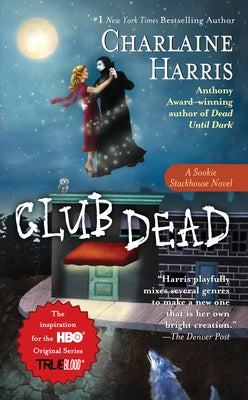 Club Dead (Sookie Stackhouse / Southern Vampire Series #3) - Paperback | Diverse Reads