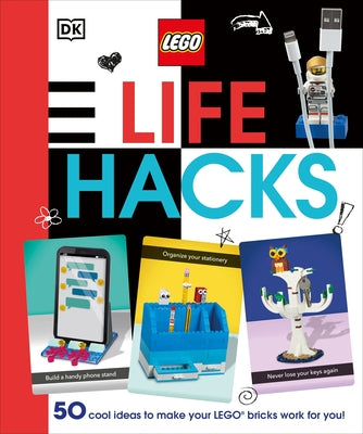 LEGO Life Hacks: 50 Cool Ideas to Make Your LEGO Bricks Work for You! - Paperback | Diverse Reads
