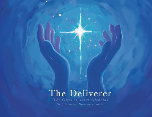 The Deliverer: The Gifts of Saint Nicholas - Paperback | Diverse Reads
