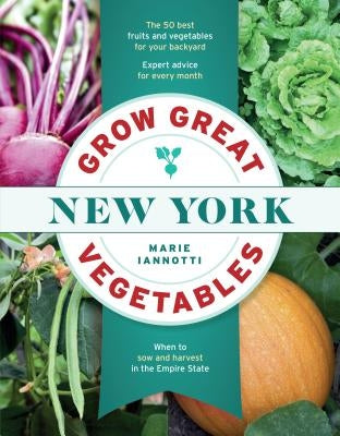 Grow Great Vegetables in New York - Paperback | Diverse Reads