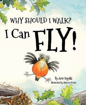 Why Should I Walk? I Can Fly! - Paperback | Diverse Reads