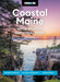 Moon Coastal Maine: With Acadia National Park: Seaside Getaways, Cycling & Paddling, Scenic Drives - Paperback | Diverse Reads