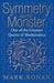 Symmetry and the Monster: The Story of One of the Greatest Quests of Mathematics - Paperback | Diverse Reads