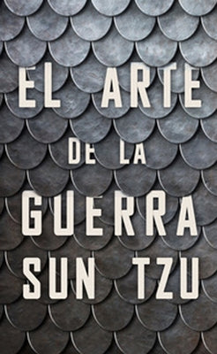 El arte de la guerra (The Art of War Spanish Edition) - Paperback | Diverse Reads