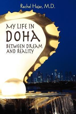 My Life in Doha: Between Dream and Reality - Paperback | Diverse Reads