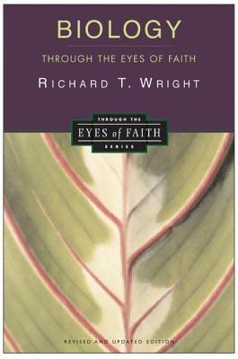 Biology Through the Eyes of Faith: Christian College Coalition Series - Paperback | Diverse Reads