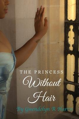 The Princess Without Hair - Paperback | Diverse Reads