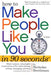 How to Make People Like You in 90 Seconds or Less - Paperback | Diverse Reads
