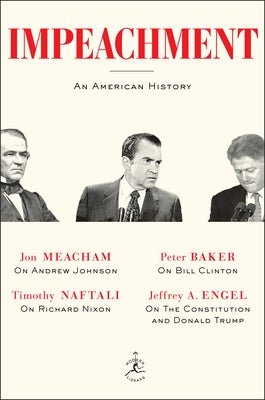 Impeachment: An American History - Hardcover | Diverse Reads