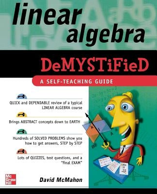Linear Algebra Demystified / Edition 1 - Paperback | Diverse Reads