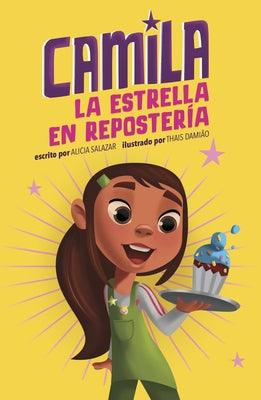 Camila La Estrella En Repostería - Hardcover | Diverse Reads