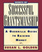 Secrets of Successful Grantsmanship: A Guerrilla Guide to Raising Money / Edition 1 - Paperback | Diverse Reads