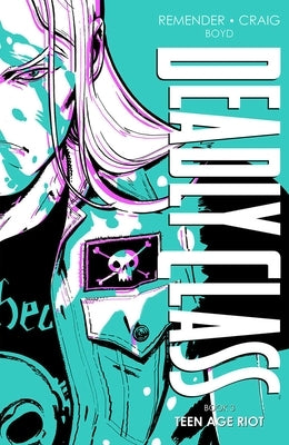 Deadly Class Deluxe Edition, Book 3 - Hardcover | Diverse Reads