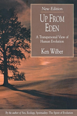 Up from Eden: A Transpersonal View of Human Evolution - Paperback | Diverse Reads