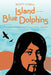 Island of the Blue Dolphins: The Complete Reader's Edition - Hardcover | Diverse Reads