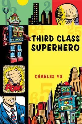 Third Class Superhero - Paperback | Diverse Reads
