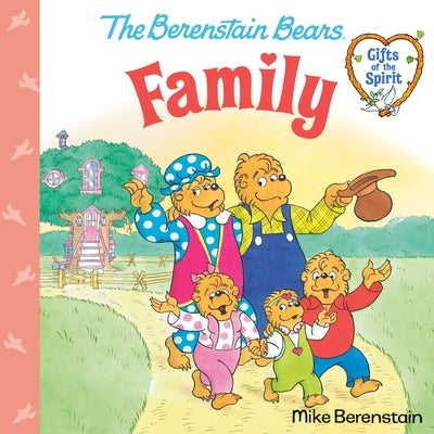 Family (Berenstain Bears Gifts of the Spirit) - Paperback | Diverse Reads