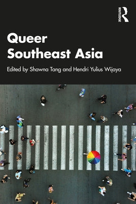 Queer Southeast Asia - Paperback | Diverse Reads