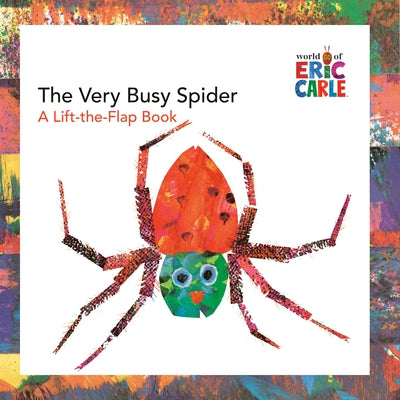 The Very Busy Spider: A Lift-the-Flap Book - Paperback | Diverse Reads