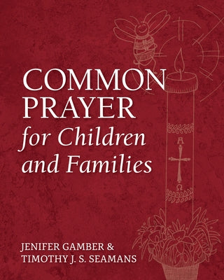 Common Prayer for Children and Families - Paperback | Diverse Reads