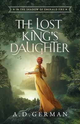 The Lost King's Daughter - Paperback | Diverse Reads