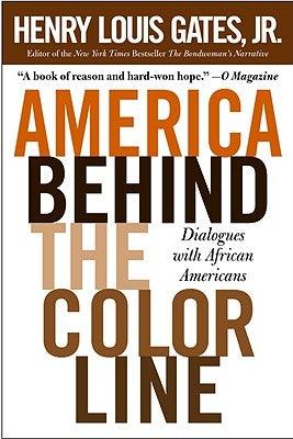 America Behind the Color Line: Dialogues with African Americans - Paperback |  Diverse Reads