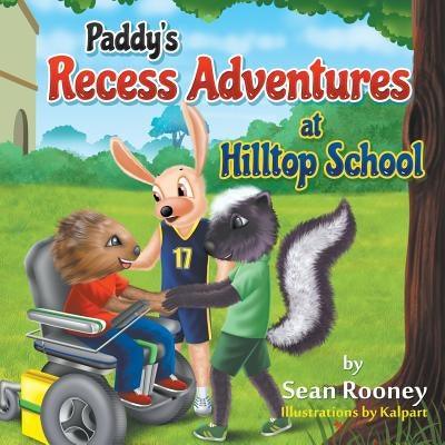 Paddy's Recess Adventures at Hilltop School - Paperback | Diverse Reads