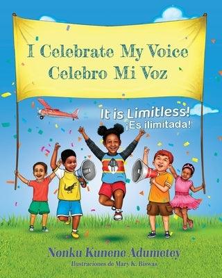 Celebro Mi Voz: ¡Es ilimitado! - Paperback | Diverse Reads