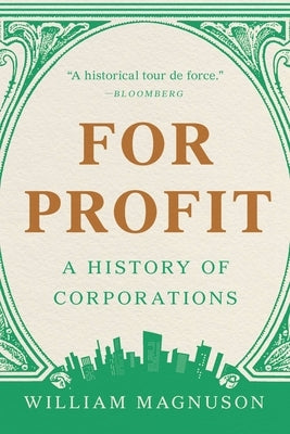 For Profit: A History of Corporations - Paperback | Diverse Reads