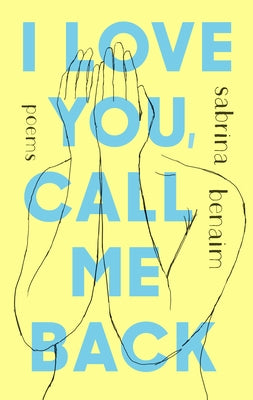I Love You, Call Me Back: Poems - Paperback | Diverse Reads