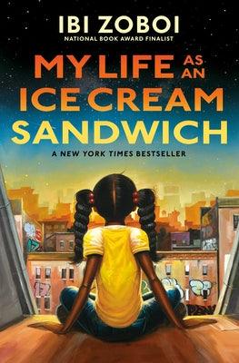 My Life as an Ice Cream Sandwich - Hardcover |  Diverse Reads