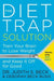 The Diet Trap Solution: Train Your Brain to Lose Weight and Keep It Off for Good - Paperback | Diverse Reads