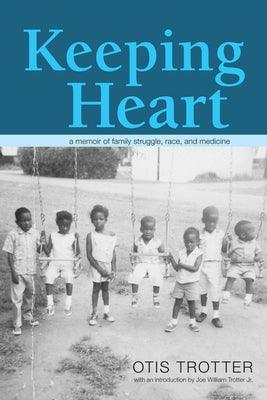 Keeping Heart: A Memoir of Family Struggle, Race, and Medicine - Paperback | Diverse Reads