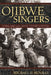 Ojibwe Singers: Hymns, Grief, and a Native Culture in Motion - Paperback | Diverse Reads