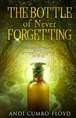 The Bottle of Never Forgetting - Paperback | Diverse Reads