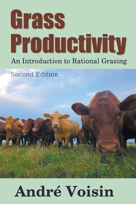 Grass Productivity: Rational Grazing - Paperback | Diverse Reads