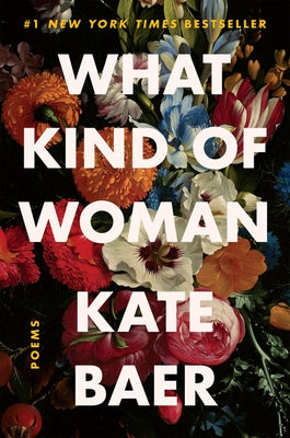 What Kind of Woman: Poems - Paperback | Diverse Reads