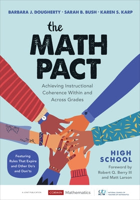 The Math Pact, High School: Achieving Instructional Coherence Within and Across Grades - Paperback | Diverse Reads