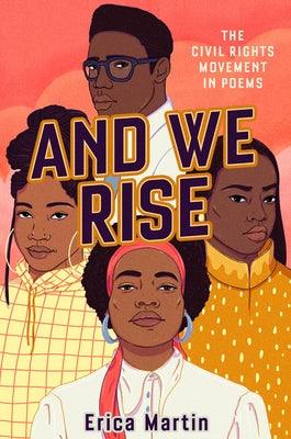 And We Rise: The Civil Rights Movement in Poems - Paperback | Diverse Reads