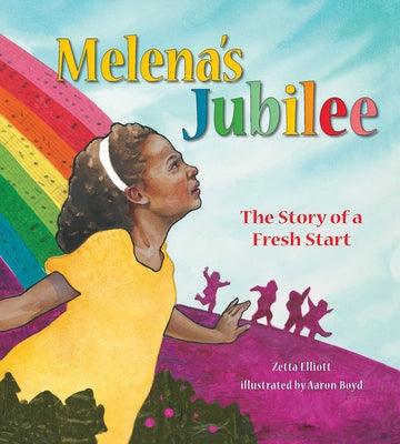 Melena's Jubilee: The Story of a Fresh Start - Paperback |  Diverse Reads