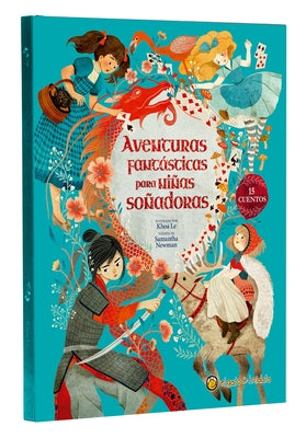 Aventuras fantásticas para niñas soñadoras / Adventure Stories for Daring Girls - Hardcover | Diverse Reads