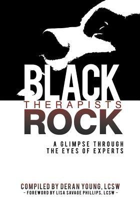 Black Therapists Rock: A Glimpse Through the Eyes of Experts - Paperback | Diverse Reads