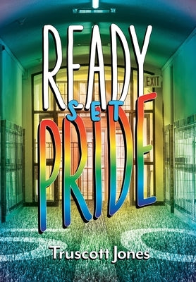Ready...Set...Pride! - Hardcover | Diverse Reads