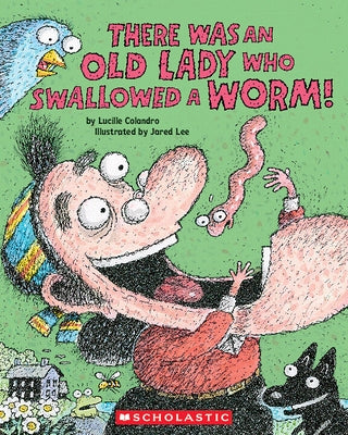 There Was an Old Lady Who Swallowed a Worm! - Paperback | Diverse Reads