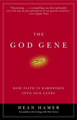 God Gene: How Faith Is Hardwired into Our Genes - Paperback | Diverse Reads