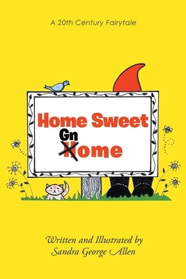 Home Sweet Gnome - Paperback | Diverse Reads